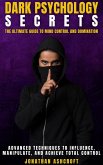 Dark Psychology Secrets (eBook, ePUB)