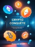 Crypto Conquête (eBook, ePUB) Crypto Conquête (eBook, ePUB)