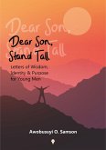 Dear Son, Stand Tall (eBook, ePUB)