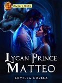 Lycan Prince Matteo (eBook, ePUB)