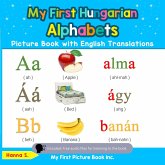 My First Hungarian Alphabets Picture Book with English Translations (eBook, ePUB) My First Hungarian Alphabets Picture Book with English Translations (eBook, ePUB)