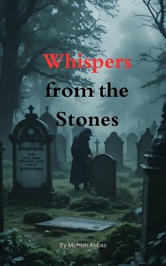 Whispers from the Stones (eBook, ePUB) - Abbas, Mohsin