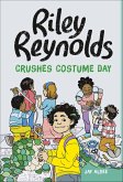 Riley Reynolds Crushes Costume Day (eBook, ePUB) Riley Reynolds Crushes Costume Day (eBook, ePUB)