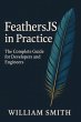 FeathersJS in Practice (eBook, ePUB) - Bild 1