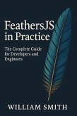 FeathersJS in Practice (eBook, ePUB)