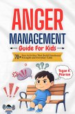 Anger Management Guide for Kids (eBook, ePUB)