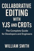 Collaborative Editing with Yjs and CRDTs (eBook, ePUB)