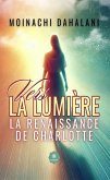 Vers la lumière (eBook, ePUB) Vers la lumière (eBook, ePUB)