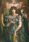 Secretul Afroditei (eBook, ePUB) Secretul Afroditei (eBook, ePUB)