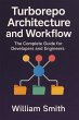 Turborepo Architecture and Workflow... - Bild 1