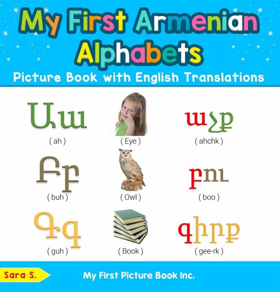 My First Armenian Alphabets Picture Book with English Translations (eBook, ePUB) My First Armenian Alphabets Picture Book with English Translations (eBook, ePUB)