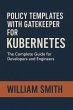 Policy Templates with Gatekeeper for... - Bild 1