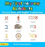 My First Hebrew Alphabets Picture Book with English Translations (eBook, ePUB) My First Hebrew Alphabets Picture Book with English Translations (eBook, ePUB)