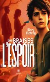 Les braises de l'espoir (eBook, ePUB) Les braises de l'espoir (eBook, ePUB)