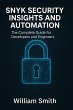 Snyk Security Insights and Automation... - Bild 1