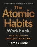 The Atomic Habits Workbook (eBook, ePUB)
