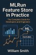 MLRun Feature Store in Practice (eBook,... - Bild 1