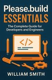 Please.build Essentials (eBook, ePUB) Please.build Essentials (eBook, ePUB)