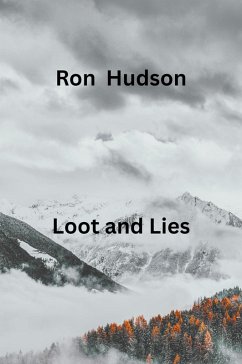 Cover Loot and Lies (eBook, ePUB)