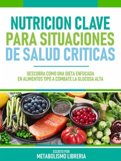 Nutricion Clave Para Situaciones De Salud Criticas (eBook, ePUB) - Metabolismo Libreria