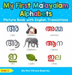 My First Malayalam Alphabets Picture Book with English Translations (eBook, ePUB) My First Malayalam Alphabets Picture Book with English Translations (eBook, ePUB)