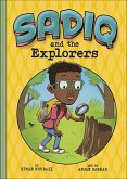 Sadiq and the Explorers (eBook, ePUB) Sadiq and the Explorers (eBook, ePUB)