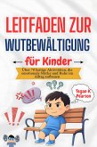 Leitfaden zur Wutbewältigung für Kinder (eBook, ePUB)