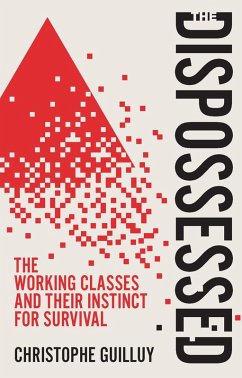 The Dispossessed (eBook, ePUB) - Guilluy, Christophe