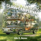 The Fantastic Glass Campervan (eBook, ePUB)