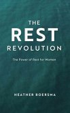 The Rest Revolution (eBook, ePUB) The Rest Revolution (eBook, ePUB)