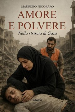 Cover Amore e polvere nella striscia di Gaza (eBook, ePUB)