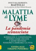 Malattia di Lyme: La pandemia sconosciuta (eBook, ePUB)