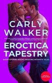 Eroctica Tapestry - Short Stories Books Weaving Intimate Tales (eBook, ePUB)