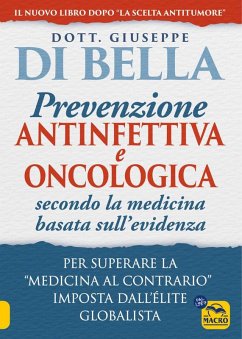 Cover La prevenzione antinfettiva e oncologica secondo la medicina basata sull'evidenza (eBook, ePUB)