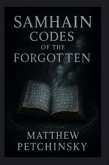 Samhain Codes of the Forgotten (eBook, ePUB) Samhain Codes of the Forgotten (eBook, ePUB)