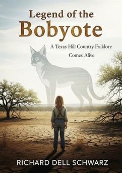 Legend of the Bobyote (eBook, ePUB) - Schwarz, Richard Dell