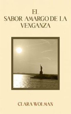 Cover El Sabor Amargo de la Venganza (eBook, ePUB)