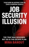 Job Security Illusion (eBook, ePUB) Job Security Illusion (eBook, ePUB)