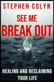 See Me Breakout (eBook, ePUB) See Me Breakout (eBook, ePUB)