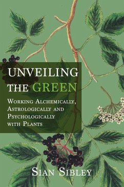 Unveiling the Green (eBook, ePUB) - Sibley, Sian Unveiling the Green (eBook, ePUB) - Sibley, Sian