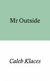 Mr Outside (eBook, ePUB)