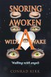 Snoring Awoken Wide Awake (eBook, ePUB) - Bild 1