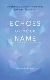Echoes of Your Name (eBook, ePUB)