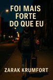 Foi Mais Forte Do Que Eu (eBook, ePUB)