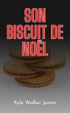 Son biscuit de noël (eBook, ePUB) Son biscuit de noël (eBook, ePUB)