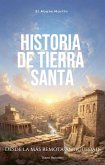 Historia de Tierra Santa (eBook, ePUB) Historia de Tierra Santa (eBook, ePUB)