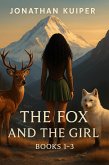 The Fox and the Girl: Books 1-3 - A Tween-to-Young Adult Fantasy Adventure (eBook, ePUB)