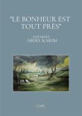 Le bonheur est tout près (eBook, ePUB)