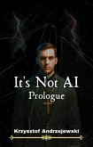 IT is not AI Prologue (eBook, ePUB)