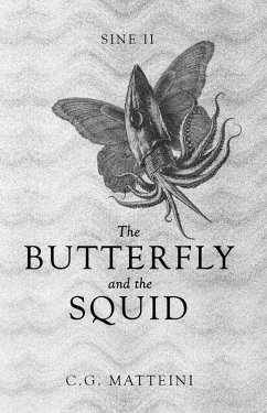 Cover The Butterfly and the Squid (Sine, #2) (eBook, ePUB)